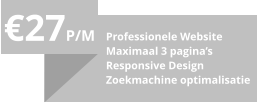 €27P/M Professionele Website Maximaal 3 pagina’s Responsive Design Zoekmachine optimalisatie